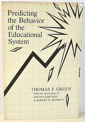 Seller image for Predicting the Behavior of the Educational System for sale by Evolving Lens Bookseller