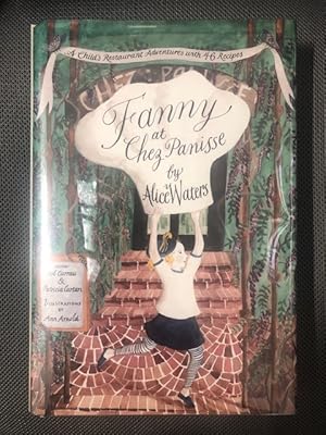 Seller image for Fanny at Chez Panisse (signed by 3, drawing) for sale by The Groaning Board