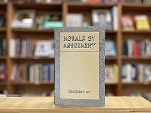 Seller image for Morals By Agreement for sale by Reclaimed Bookstore