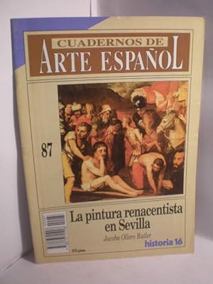 Imagen del vendedor de La pintura renacentista en Sevilla. Cuadernos de Arte Espaol 87 a la venta por Librera Antonio Azorn