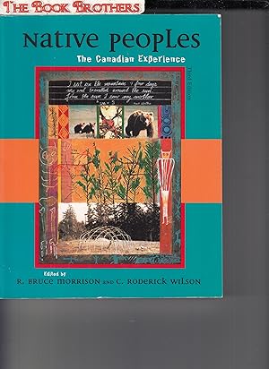 Seller image for Native Peoples: The Canadian Experience (Third Edition) for sale by THE BOOK BROTHERS