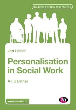 Bild des Verkufers fr Personalisation in Social Work (Transforming Social Work Practice Series) zum Verkauf von WeBuyBooks