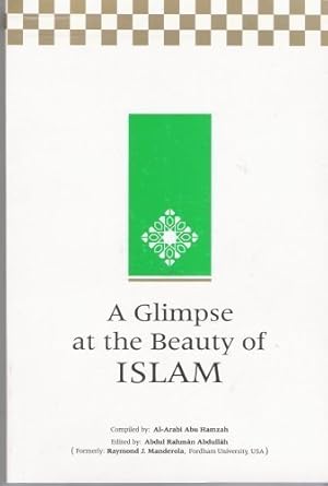 Bild des Verkufers fr A Glimpse at the Beauty of Islam zum Verkauf von WeBuyBooks