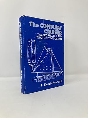 Immagine del venditore per The Compleat Cruiser: The Art, Practice & Enjoyment of Boating venduto da Southampton Books