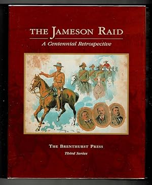 Imagen del vendedor de The Jameson Raid. A Centennial Retrospective a la venta por OJ-BOOKS    ABA / PBFA