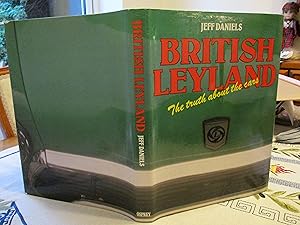 British Leyland : The Truth About the Cars