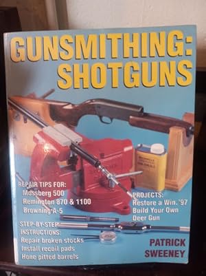 Bild des Verkufers fr Gunsmithing: Shotguns zum Verkauf von Stone Soup Books Inc