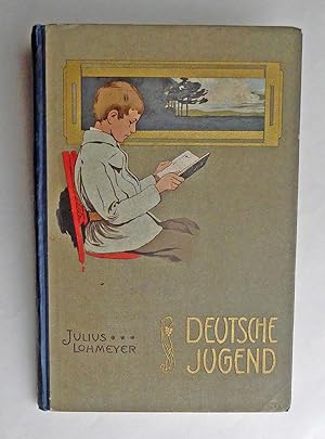 Deutsche Jugend. Neue sorgfältige Auswahl. Mit 3 Bunt- und 53 Textbildern bewährter Künstler.