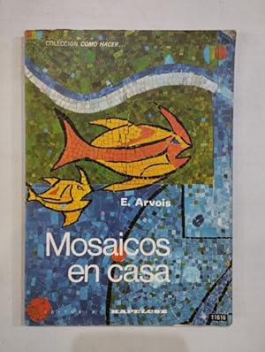 Seller image for Mosaicos en casa for sale by Saturnlia Llibreria