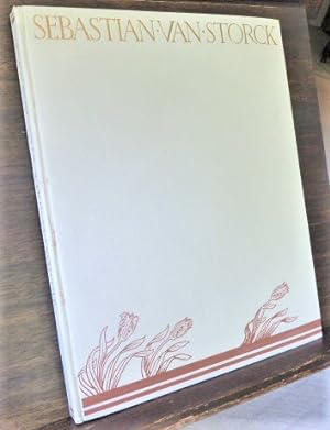 Seller image for SEBASTIAN VAN STORCK for sale by Glenn Books, ABAA, ILAB