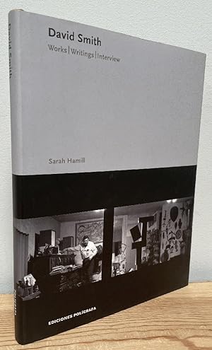Image du vendeur pour David Smith: Works, Writings, Interviews mis en vente par Chaparral Books
