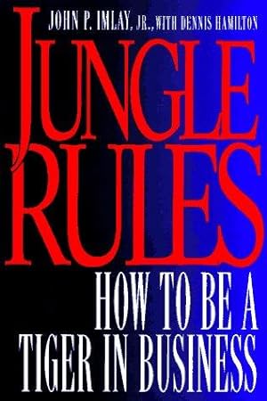 Seller image for Jungle Rules: How to Be a Tiger in Business for sale by WeBuyBooks