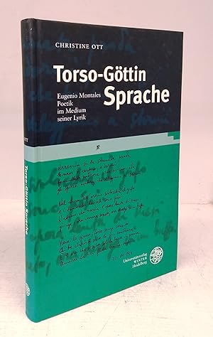 Immagine del venditore per Torso-Gttin Sprache: Eugenio Montales Poetik im Medium seiner Lyrik venduto da Attic Books (ABAC, ILAB)