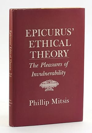 Seller image for Epicurus Ethical Theory: The Pleasures of Invulnerability (Cornell Studies in Classical Philology) (Cornell Studies in Classic Philology, Volume XLVIII) for sale by Arches Bookhouse