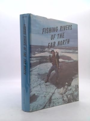 Image du vendeur pour Fishing Rivers of the Far North mis en vente par ThriftBooksVintage