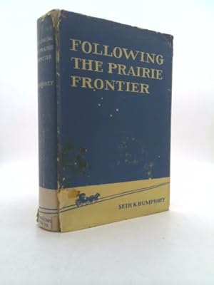 Imagen del vendedor de Following the Prairie Frontier a la venta por ThriftBooksVintage