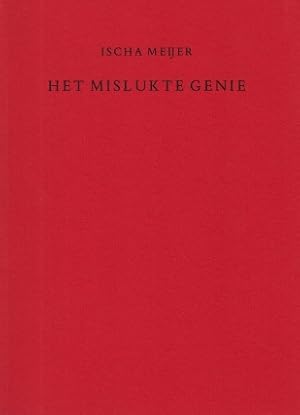 Imagen del vendedor de Het mislukte genie. (Met een nawoord door Ivo Hoogerwoerd). a la venta por Fokas Holthuis