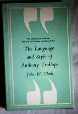 Bild des Verkufers fr The Language and Style of Anthony Trollope (The Language Library) zum Verkauf von WeBuyBooks