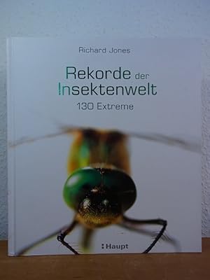 Rekorde der Insektenwelt. 130 Extreme