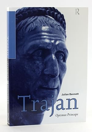 Imagen del vendedor de Trajan: Optimus Princeps (Roman Imperial Biographies) a la venta por Arches Bookhouse