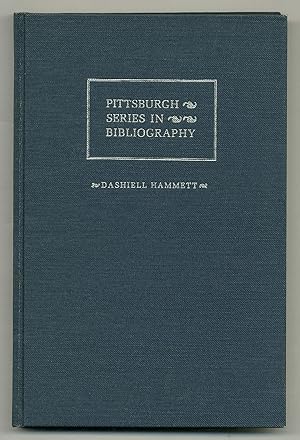 Bild des Verkufers fr Dashiell Hammett: A Descriptive Bibliography (Pittsburgh Series in Bibliography) zum Verkauf von Between the Covers-Rare Books, Inc. ABAA