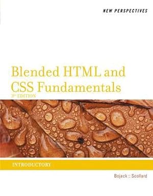Seller image for New Perspectives on Blended HTML and CSS Fundamentals (Paperback) for sale by AussieBookSeller