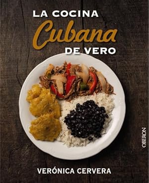 Bild des Verkufers fr La cocina cubana de Vero/ Vero's Cuban Cuisine -Language: spanish zum Verkauf von GreatBookPrices