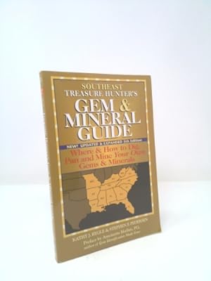 Bild des Verkufers fr Southeast Treasure Hunter's Gem & Mineral Guide (5th Edition): Where & How to Dig, Pan and Mine Your Own Gems & Minerals zum Verkauf von ThriftBooksVintage