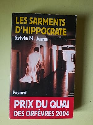 Image du vendeur pour Les sarments d'Hippocrate mis en vente par Dmons et Merveilles