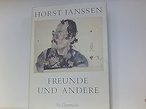 Seller image for Freunde und andere: 1947-1994 1947 - 1994 ; Dichter, Komponisten, Schriftsteller, Philosophen, Schauspieler, Staatsmnner, Vorbilder, Freunde for sale by Book Broker