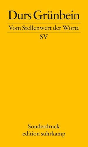 Bild des Verkufers fr Vom Stellenwert der Worte: Frankfurter Poetikvorlesung 2009 (edition suhrkamp) Frankfurter Poetikvorlesung 2009 zum Verkauf von modanon - Modernes Antiquariat Online