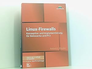 Image du vendeur pour Linux-Firewalls . Konzeption und Implementierung fr Netzwerke und PCs (New Technology) Konzeption und Implementierung fr Netzwerke und PCs mis en vente par Book Broker