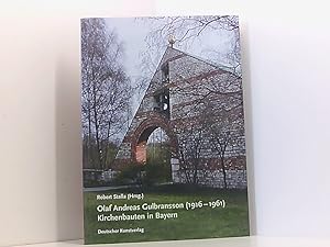 Bild des Verkufers fr Olaf Andreas Gulbransson (1916-1961). Kirchenbauten in Bayern hrsg. von Robert Stalla zum Verkauf von Book Broker