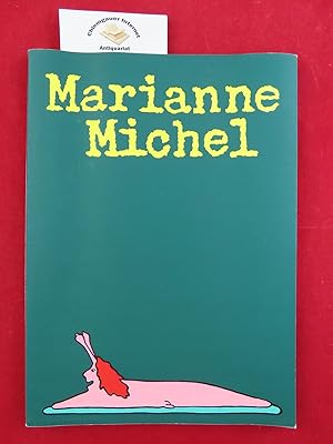 Marianne Michel. Texte.