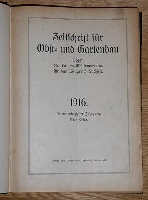 Zeitschrift für Obst- und Gartenbau. Neue Folge. 1916, 1917 und 1918. Jahrgang 42, 43 und 44. Kom...