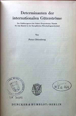 Immagine del venditore per Determinanten der internationalen Gterstrme : Der Erklrungswert d. Faktor-Proportionen-Theorie f.d. Handel in d. Europischen Wirtschaftsgemeinschaft. Volkswirtschaftliche Schriften ; H. 83 venduto da books4less (Versandantiquariat Petra Gros GmbH & Co. KG)