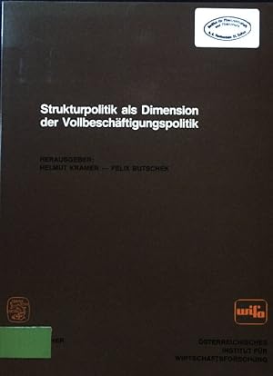 Seller image for Strukturpolitik als Dimension der Vollbeschftigungspolitik. for sale by books4less (Versandantiquariat Petra Gros GmbH & Co. KG)