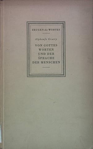 Seller image for Von Gottes Worten und der Sprache der Menschen. Zeugen des Wortes for sale by books4less (Versandantiquariat Petra Gros GmbH & Co. KG)