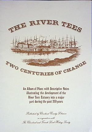 Immagine del venditore per The River Tees. Two Centuries of Change venduto da Barter Books Ltd