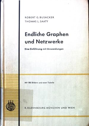 Bild des Verkufers fr Endliche Graphen und Netzwerke : Eine Einf. mit Anwendungen. zum Verkauf von books4less (Versandantiquariat Petra Gros GmbH & Co. KG)