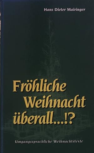 Bild des Verkufers fr Frhliche Weihnacht berall.!? zum Verkauf von books4less (Versandantiquariat Petra Gros GmbH & Co. KG)