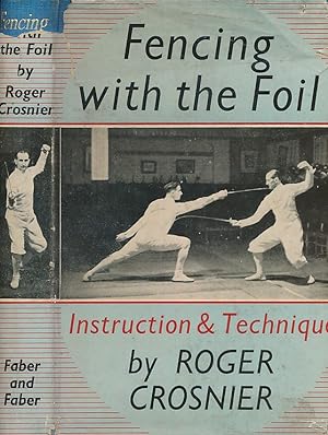 Imagen del vendedor de Fencing with Foil: Instruction and Technique a la venta por Barter Books Ltd