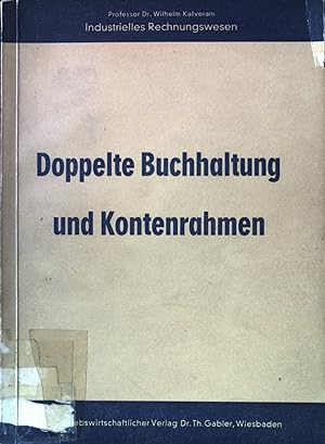 Imagen del vendedor de Doppelte Buchhaltung und Kontenrahmen. Industrielles Rechnungswesen, Bd. 1. a la venta por books4less (Versandantiquariat Petra Gros GmbH & Co. KG)