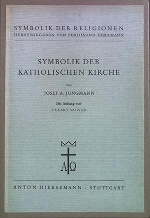 Bild des Verkufers fr Symbolik der katholischen Kirche. Symbolik der Religionen: BAND VI zum Verkauf von books4less (Versandantiquariat Petra Gros GmbH & Co. KG)