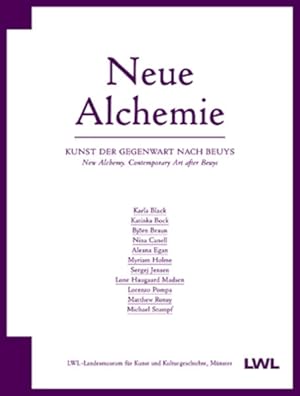 Bild des Verkufers fr Neue Alchemie Kunst der Gegenwart nach Beuys zum Verkauf von Berliner Bchertisch eG