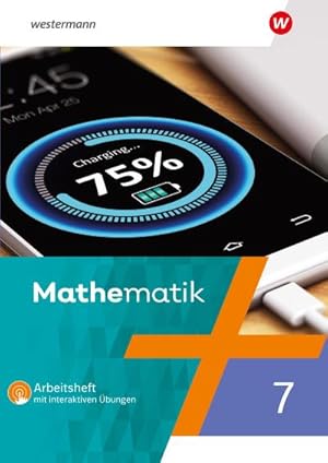 Bild des Verkufers fr Mathematik 7. Arbeitsheft mit interaktiven bungen. Fr Berlin, Brandenburg, Sachsen-Anhalt, Thringen : 7. - 10. Schuljahr - Ausgabe 2023 zum Verkauf von Smartbuy