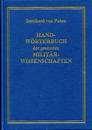 Handwörterbuch der gesamten Militärwissenschaften. Band 1 - 9 ( komplett ).