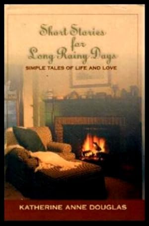 Seller image for SHORT STORIES FOR LONG RAINY DAYS for sale by W. Fraser Sandercombe