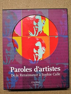 Seller image for Paroles d'artistes, de la Renaissance  Sophie Calle : une anthologie runie et prsente par Jan Blanc. for sale by Librairie Diogne SARL