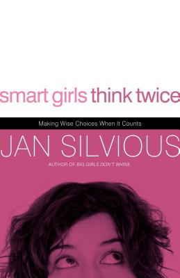 Imagen del vendedor de Smart Girls Think Twice: Making Wise Choices When It Counts (Paperback or Softback) a la venta por BargainBookStores